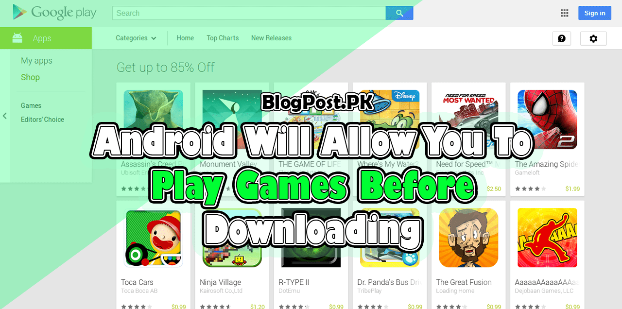 Android May Soon Let You Play Games Before Downloading Them Archives -  BlogPost